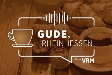 „Gude, Rheinhessen!” – Hören Sie die aktuelle Podcast-Folge hier. 